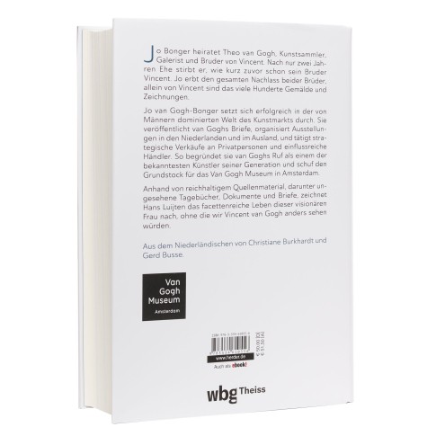 Jo van Gogh-Bonger. Die Frau, die Vincent van Gogh berühmt machte