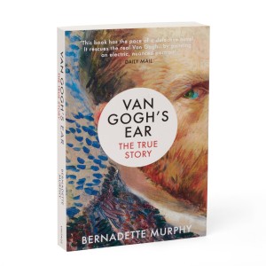 Van Gogh's ear: the true story